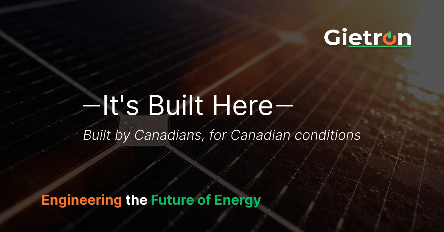 Why Canada's Energy Transition Needs Local Manufacturers and Local Ecosystem